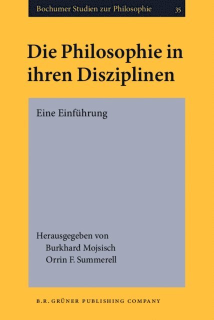 Summerell Orrin F. Summerell, Mojsisch Burkhard Mojsisch - Die Philosophie in ihren Disziplinen, E-bok