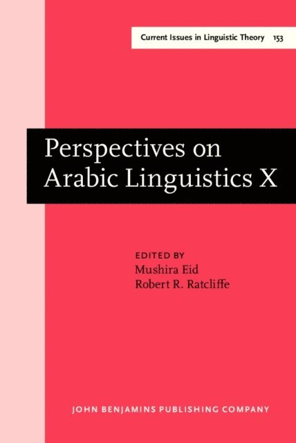 Ratcliffe Robert R. Ratcliffe, Eid Mushira Eid - Perspectives on Arabic Linguistics, E-bok
