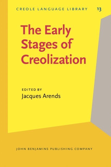 Arends Jacques Arends - Early Stages of Creolization, E-bok
