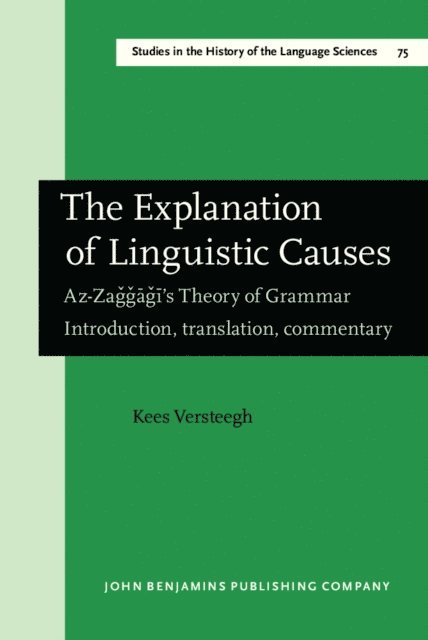 Versteegh Kees Versteegh - Explanation of Linguistic Causes, E-bok