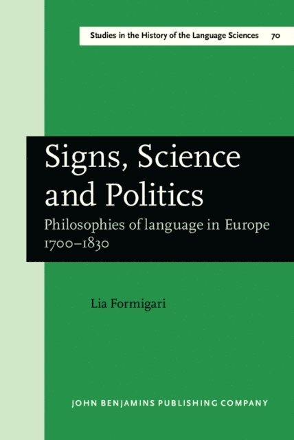 Formigari Lia Formigari - Signs, Science and Politics, E-bok