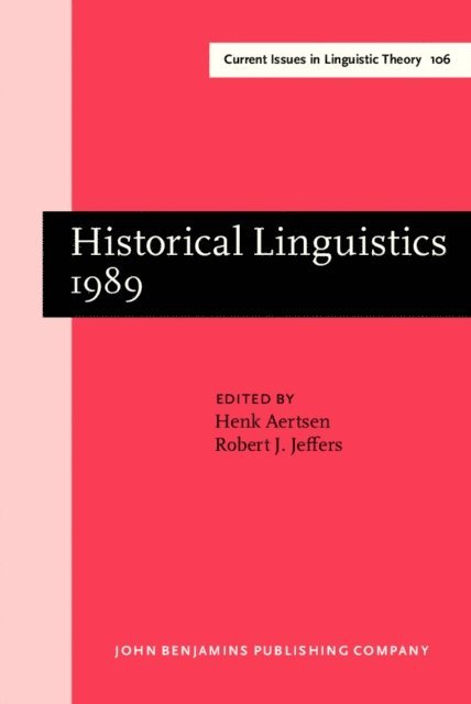 Jeffers Robert J. Jeffers, Aertsen Henk Aertsen - Historical Linguistics 1989, E-bok