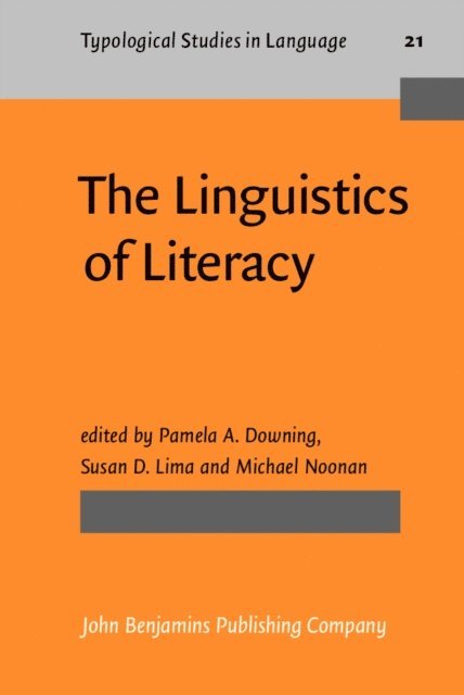 Noonan Michael Noonan, Lima Susan D. Lima, Downing Pamela A. Downing - Linguistics of Literacy, E-bok
