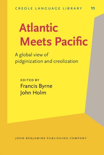 Holm John Holm, Byrne Francis Byrne - Atlantic Meets Pacific, E-bok