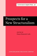 Prospects for a New Structuralism