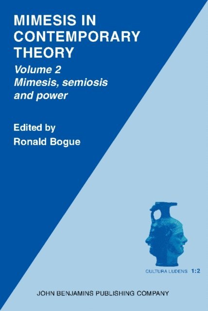 Bogue Ronald Bogue - Mimesis in Contemporary Theory: An interdisciplinary approach, E-bok