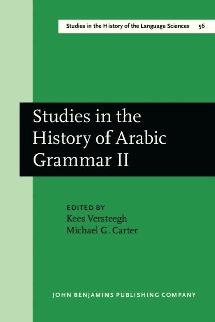 Carter Michael G. Carter, Versteegh Kees Versteegh - Studies in the History of Arabic Grammar II, E-bok