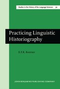 Practicing Linguistic Historiography