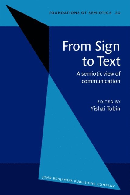 Tobin Yishai Tobin - From Sign to Text, E-bok