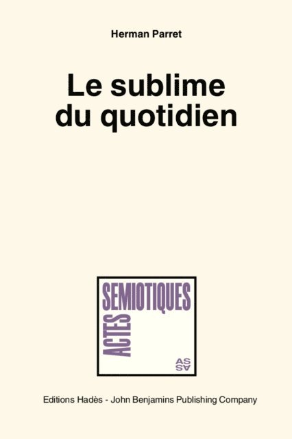 Parret Herman Parret - Le sublime du quotidien, E-bok