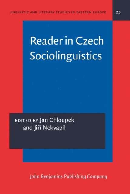 Nekvapil Jiri Nekvapil, Chloupek Jan Chloupek - Reader in Czech Sociolinguistics, E-bok