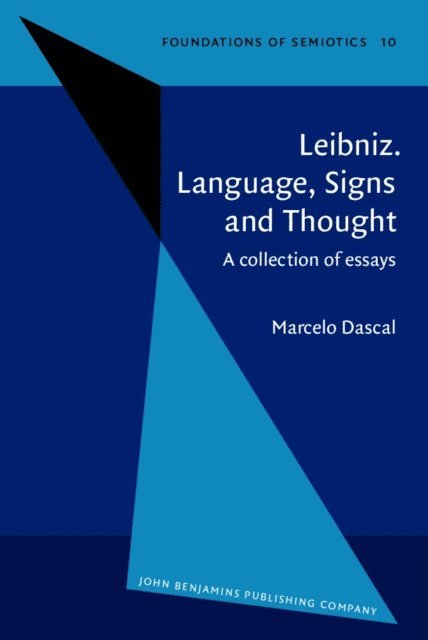Dascal Marcelo Dascal - Leibniz. Language, Signs and Thought, E-bok