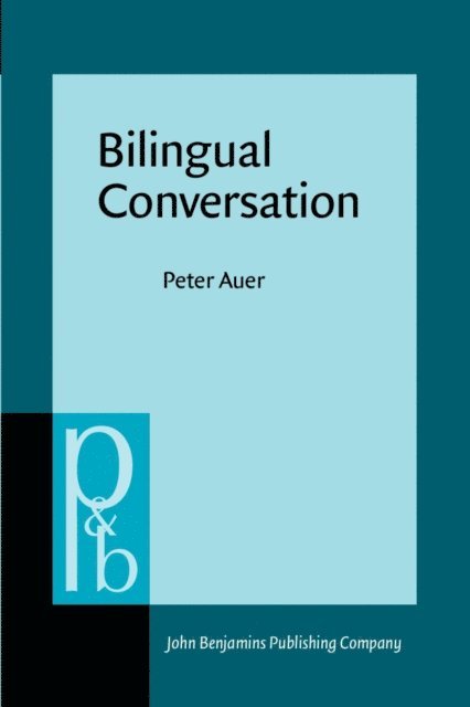 Auer Peter Auer - Bilingual Conversation, E-bok