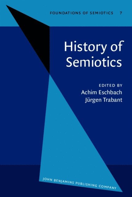 Jurgen Trabant, Achim Eschbach - History of Semiotics, E-bok