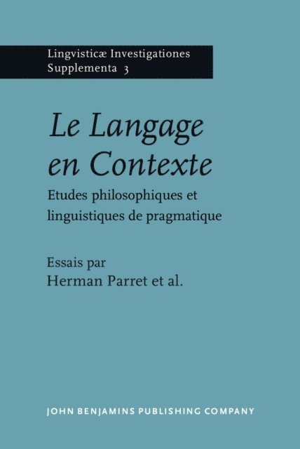 Parret Herman Parret - Le Langage en Contexte, E-bok