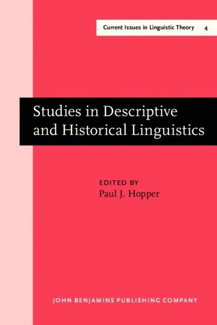 Hopper Paul J. Hopper - Studies in Descriptive and Historical Linguistics, E-bok