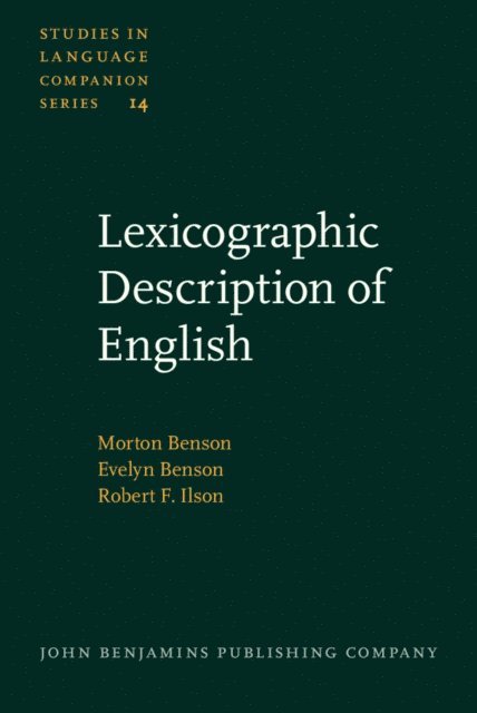 Ilson Robert F. Ilson, Benson Evelyn Benson, Benson Morton Benson - Lexicographic Description of English, E-bok