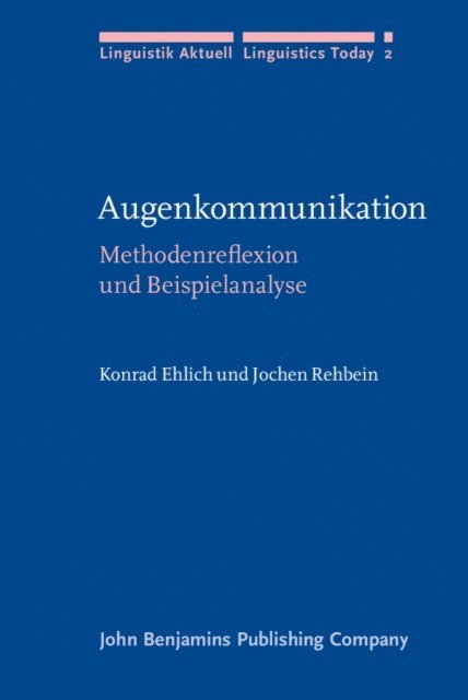 Rehbein Jochen Rehbein, Ehlich Konrad Ehlich - Augenkommunikation, E-bok