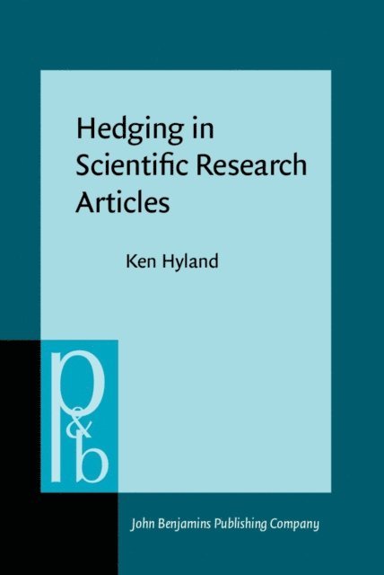 Hyland Ken Hyland - Hedging in Scientific Research Articles, E-bok