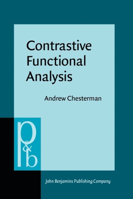 Chesterman Andrew Chesterman - Contrastive Functional Analysis, E-bok