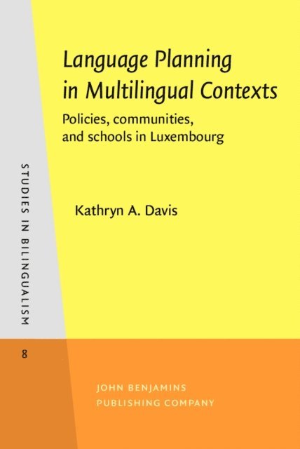 Davis Kathryn A. Davis - Language Planning in Multilingual Contexts, E-bok