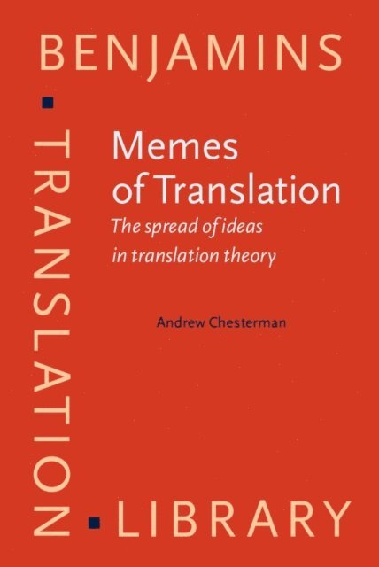 Chesterman Andrew Chesterman - Memes of Translation, E-bok
