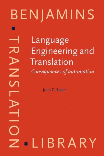 Sager Juan C. Sager - Language Engineering and Translation, E-bok