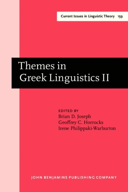 Philippaki-Warburton Irene Philippaki-Warburton, Horrocks Geoffrey C. Horrocks, Joseph Brian D. Joseph - Themes in Greek Linguistics, E-bok