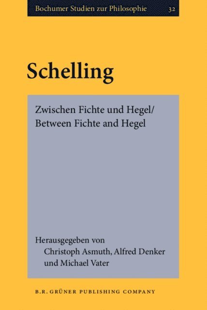 Vater Michael Vater, Denker Alfred Denker, Asmuth Christoph Asmuth - Schelling, E-bok