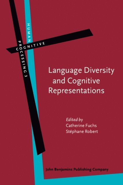 Robert Stephane Robert, Fuchs Catherine Fuchs - Language Diversity and Cognitive Representations, E-bok