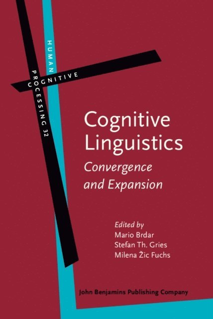 Zic Fuchs Milena Zic Fuchs, Gries Stefan Th. Gries, Brdar Mario Brdar - Cognitive Linguistics, E-bok
