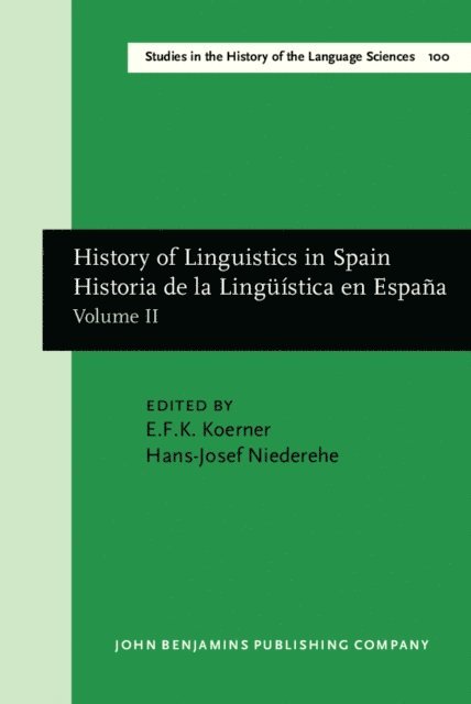 Niederehe Hans-Josef Niederehe, Koerner E.F.K. Koerner - History of Linguistics in Spain/Historia de la Linguistica en Espana, E-bok