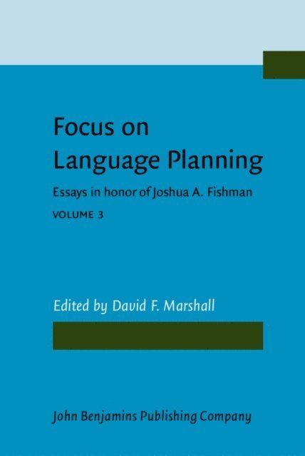 Marshall David F. Marshall - Focus on Language Planning, E-bok