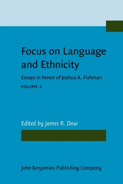 Dow James R. Dow - Focus on Language and Ethnicity, E-bok
