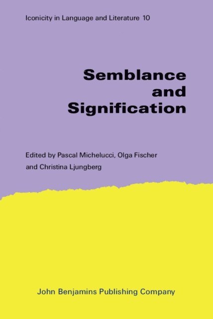 Ljungberg Christina Ljungberg, Fischer Olga Fischer, Michelucci Pascal Michelucci - Semblance and Signification, E-bok