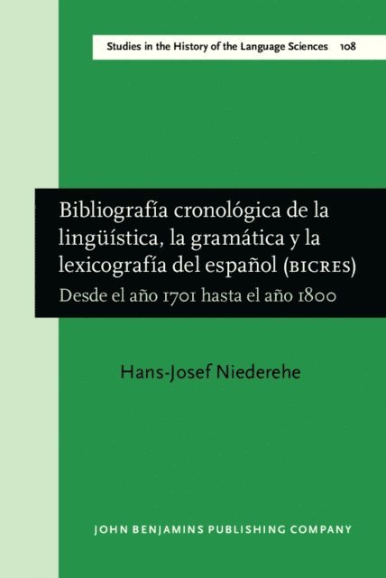 Niederehe Hans-Josef Niederehe - Bibliografía cronológica de la lingüística, la gramática y la lexicografía del español (BICRES III), E-bok