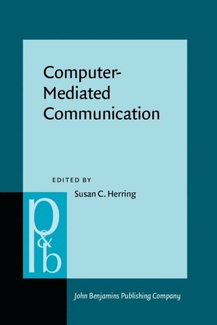 Herring Susan C. Herring - Computer-Mediated Communication, E-bok