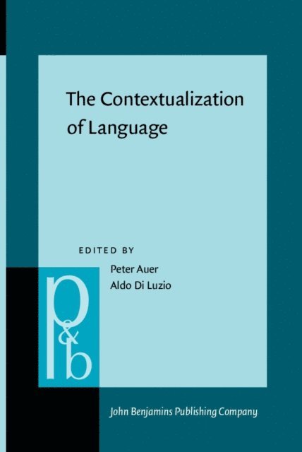 Di Luzio Aldo Di Luzio, Auer Peter Auer - Contextualization of Language, E-bok