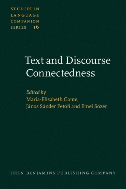 Sozer Emel Sozer, Petofi Janos Sander Petofi, Conte Maria-Elisabeth Conte - Text and Discourse Connectedness, E-bok