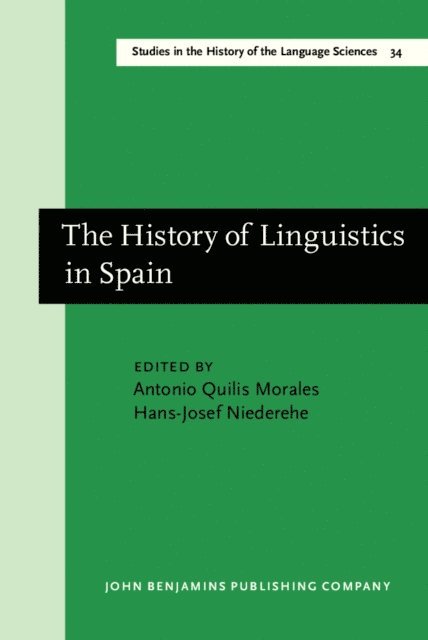 Niederehe Hans-Josef Niederehe, Quilis Morales Antonio Quilis Morales - History of Linguistics in Spain, E-bok