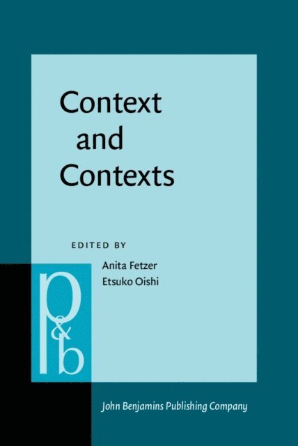Oishi Etsuko Oishi, Fetzer Anita Fetzer - Context and Contexts, E-bok