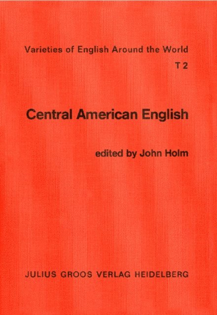Holm John Holm - Central American English, E-bok