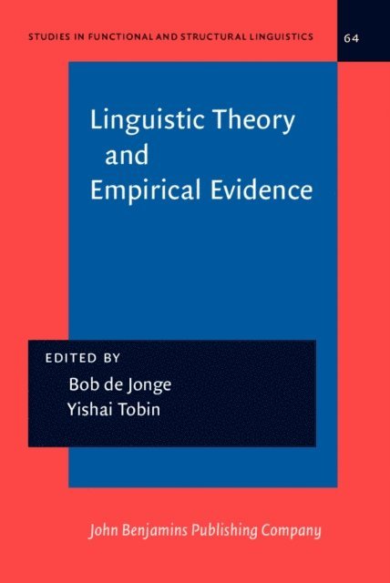 Tobin Yishai Tobin, Jonge Bob de Jonge - Linguistic Theory and Empirical Evidence, E-bok