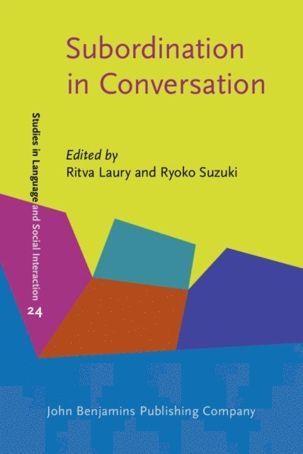 Suzuki Ryoko Suzuki, Laury Ritva Laury - Subordination in Conversation, E-bok