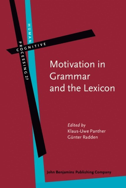 Radden Gunter Radden, Panther Klaus-Uwe Panther - Motivation in Grammar and the Lexicon, E-bok