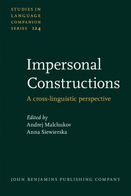 Siewierska Anna Siewierska, Malchukov Andrej L. Malchukov - Impersonal Constructions, E-bok