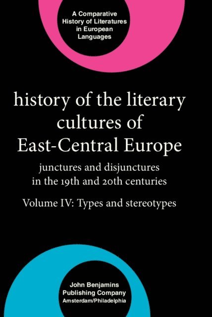 Neubauer John Neubauer, Cornis-Pope Marcel Cornis-Pope - History of the Literary Cultures of East-Central Europe, E-bok