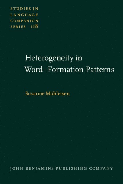Muhleisen Susanne Muhleisen - Heterogeneity in Word-Formation Patterns, E-bok