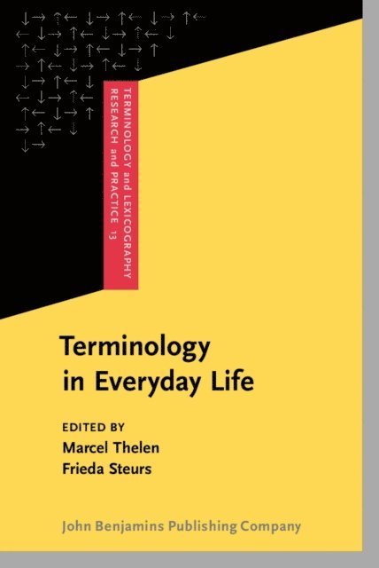 Steurs Frieda Steurs, Thelen Marcel Thelen - Terminology in Everyday Life, E-bok