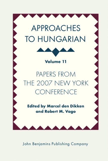 Vago Robert M. Vago, Dikken Marcel den Dikken - Approaches to Hungarian, E-bok